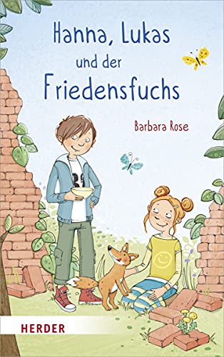 Beispielbild fr Hanna, Lukas und der Friedensfuchs -Language: german zum Verkauf von GreatBookPrices