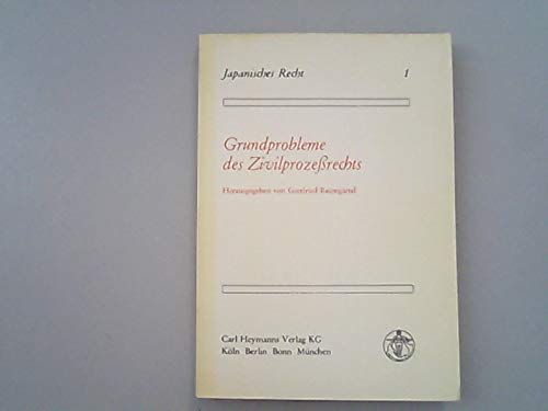 Stock image for Grundprobleme des Zivilprozessrechts. - for sale by Roland Antiquariat UG haftungsbeschrnkt