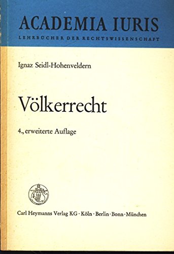 Völkerrecht. - Ignaz. Seidl-Hohenveldern