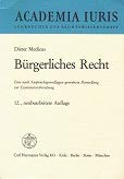 Beispielbild fr Brgerliches Recht : e. nach Anspruchsgrundlagen geordnete Darst. zur Examensvorbereitung. zum Verkauf von medimops