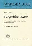 9783452202130: Bürgerliches Recht: Eine nach Anspruchsgrundlagen geordnete Darstellung zur Examensvorbereitung (Academia iuris) (German Edition)