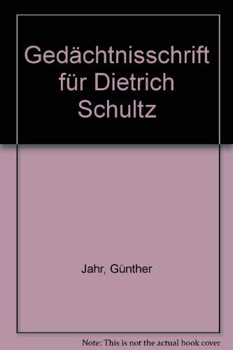 9783452206978: GedSchtnisschrift fnr Dietrich Schultz [Hardcover] by Jahr, Gnnther