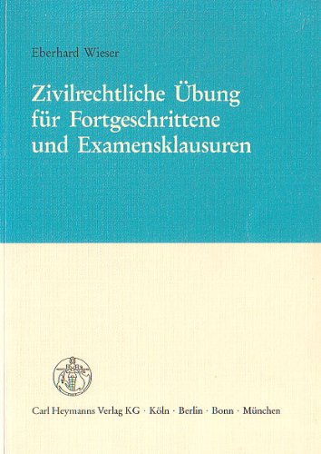 Beispielbild fr Zivilrechtliche bung fr Fortgeschrittene und Examensklausuren zum Verkauf von Buchkontor Zossen