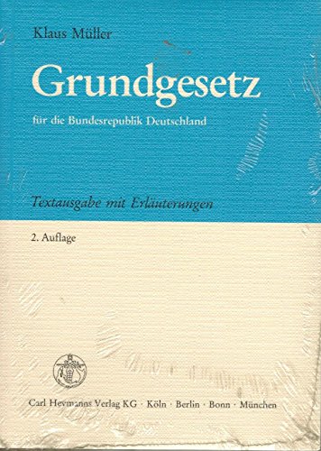Grundgesetz fuÌˆr die Bundesrepublik Deutschland: Textausgabe mit kurzen ErlaÌˆuterungen (German Edition) (9783452223517) by Germany