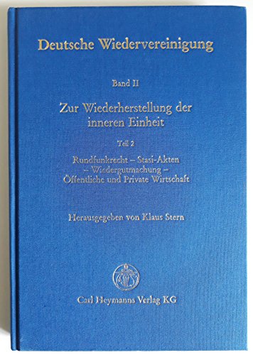 9783452224583: Deutsche Wiedervereinigung, Bd.2/2, Zur Wiederherstellung der inneren Einheit