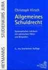 Stock image for Allgemeines Schuldrecht. Lerneinheiten - Flle mit Lsungen - Frage/Antwort-Diagramme. for sale by PRIMOBUCH