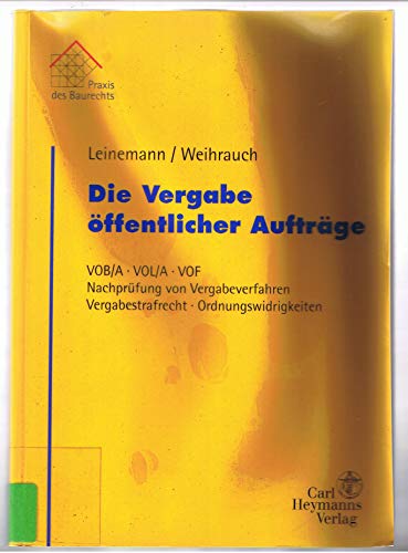 Beispielbild fr Die Vergabe ffentlicher Auftrge VOB/A, VOL/A, VOF : Nachprfung von Vergabeverfahren. Vergabestraftrecht und Ordnungswidrigkeiten zum Verkauf von Buchpark