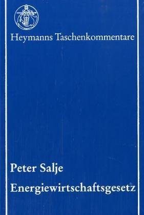 Beispielbild fr Energiewirtschaftsgesetz Gesetz ber die Elektrizitts- und Gasversorgung vom 7. Juli 2005 (BGBl. IS. 1970) Kommentar zum Verkauf von Buchpark