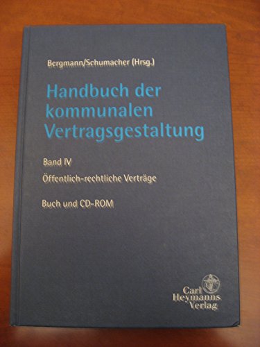 Beispielbild fr Handbuch der kommunalen Vertragsgestaltung, Bd.4, ffentlich-rechtliche Vertrge, m. CD-ROM: BD IV zum Verkauf von medimops