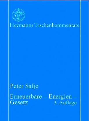 Beispielbild fr Erneuerbare-Energien-Gesetz Gesetz ber den Vorrang Erneuerbarer Energien (EEG) zum Verkauf von Buchpark