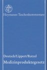 Medizinproduktegesetz ( MPG). Kommentar. (9783452252647) by Deutsch, Erwin; Lippert, Hans-Dieter; Ratzel, Rudolf