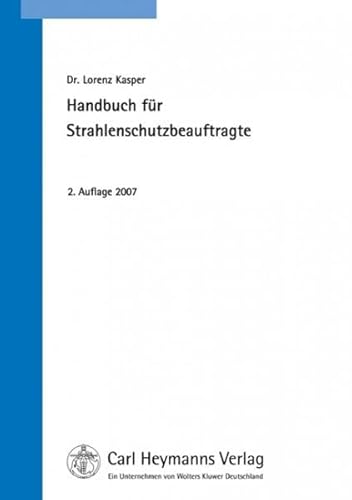 9783452254191: Handbuch fr Strahlenschutzbeauftragte.