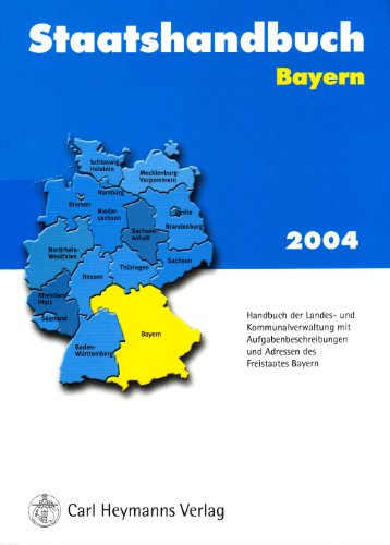 9783452257239: Bayern 2004. Die Bundesrepublik Deutschland. Staatshandbuch.