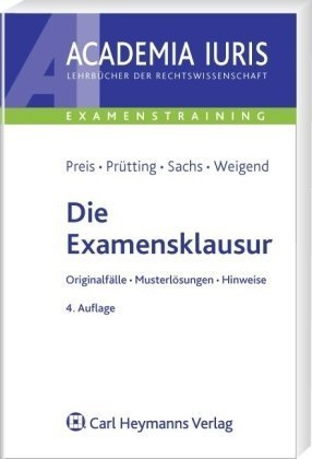 Stock image for Die Examensklausur: Originalflle, Musterlsungen, Hinweise for sale by medimops