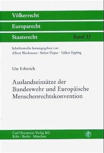 Stock image for Auslandseinstze der Bundeswehr und Europische Menschenrechtskonvention for sale by Buchpark