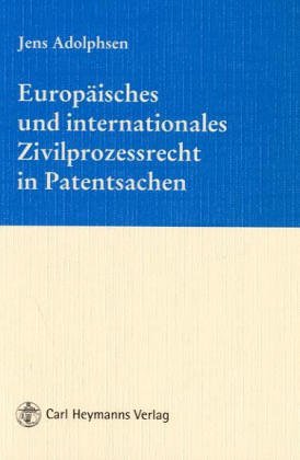 9783452260642: Europisches und internationales Zivilprozessrecht in Patentsachen