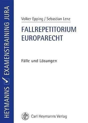 Stock image for Fallrepetitorium Europarecht: Flle und Lsungen for sale by medimops