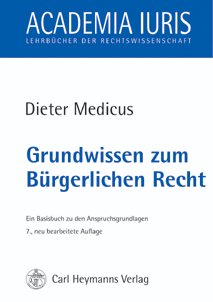 Imagen de archivo de Grundwissen zum Brgerlichen Recht. Ein Basisbuch zu den Anspruchsgrundlagen a la venta por medimops