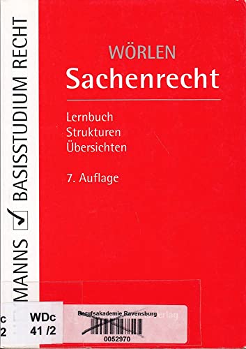 Sachenrecht (Heymanns Basisstudium Recht) - Wörlen, Rainer