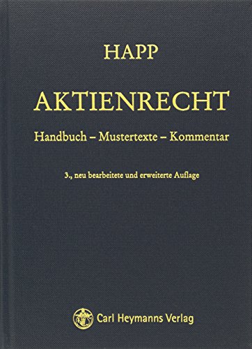 9783452263391: Aktienrecht: Handbuch - Mustertexte - Kommentar