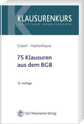 Imagen de archivo de 75 Klausuren aus dem BGB: Mit Lsungsskizzen a la venta por medimops