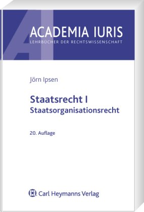 Beispielbild fr Staatsrecht I: Staatsorganisationsrecht zum Verkauf von medimops