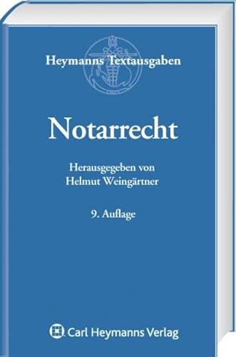 9783452269263: Notarrecht: Bundeseinheitliche Vorschriften, Gesetze, Verordnungen, Erlasse, Merkbltter