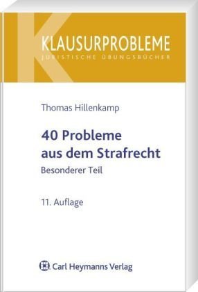 9783452269591: 40 Probleme aus dem Strafrecht - Besonderer Teil