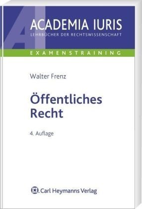 9783452270061: ffentliches Recht: Eine nach Anspruchszielen geordnete Darstellung zur Examensvorbereitung