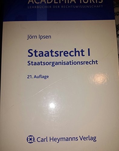 Beispielbild fr Staatsrecht I: Staatsorganisationsrecht zum Verkauf von medimops