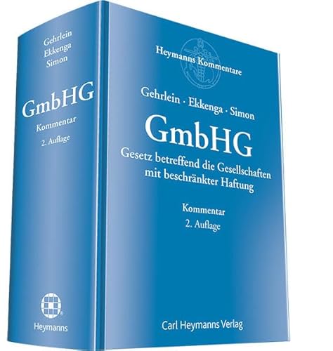 9783452281418: GmbHG Kommentar: Gesetz betreffend die Gesellschaften mit beschrnkter Haftung