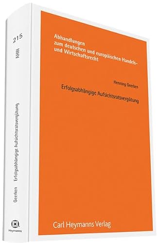 9783452283139: Erfolgsabhngige Aufsichtsratsvergtung: zugleich ein Beitrag zum Angemessenheitsgebot des  113 Abs. 1 Satz 3 AktG