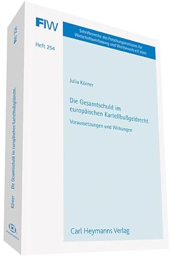 9783452287144: Krner, J: Gesamtschuld im europischen Kartellbugeldrecht