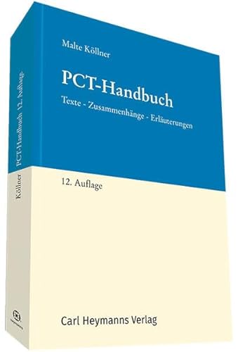 PCT-Handbuch: Texte - Zusammenhänge - Erläuterungen - Köllner Malte