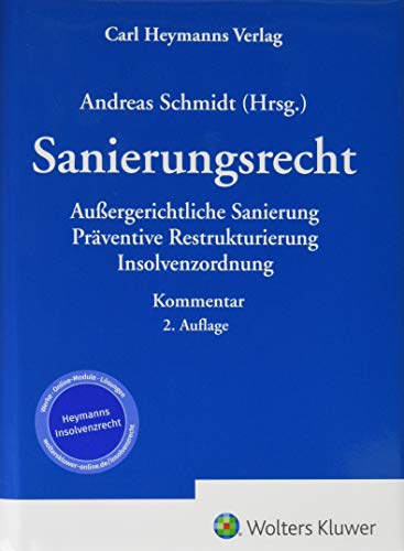 Stock image for Sanierungsrecht - Kommentar: Auergerichtliche Sanierung  Prventive Restrukturierung  Insolvenzordnung for sale by Books Unplugged