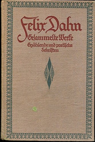 9783452328465: Felix Dahn - Gesammelte Werke - Erzhlende und poetische Schriften - Erste Serie: Band 8 (Germanische Gtter- und Heldensagen) - unbekannt