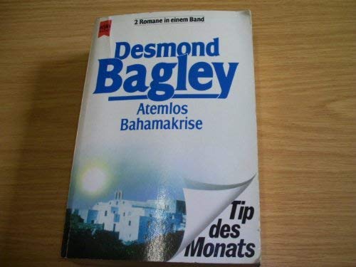 9783453000759: Atemlos / Bahamakrise. - Bagley, Desmomd