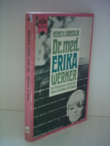 Dr. Erika Werner (9783453000957) by Heinz G. Konsalik
