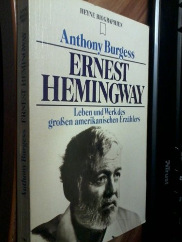 Beispielbild fr Ernest Hemingway. Leben und Werk des groen amerikanischen Erzhlers. zum Verkauf von medimops