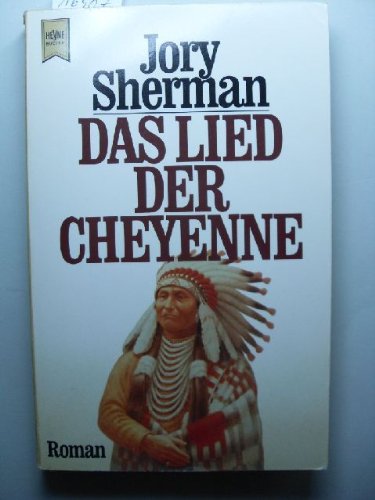 Stock image for Das Lied der Cheyenne. for sale by medimops