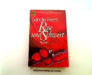 Rose und Schwert (Heyne Allgemeine Reihe (01))