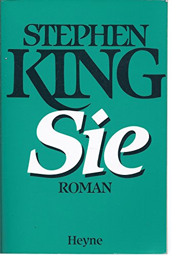 Sie : Roman. - King, Stephen