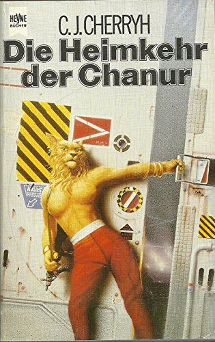 Die Heimkehr der Chanur - Cherryh, C.J.