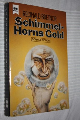 Beispielbild fr Schimmelhorns Gold zum Verkauf von 3 Mile Island