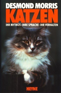 Beispielbild fr Katzen. Ihr Mythos, Ihre Sprache, Ihr Verhalten zum Verkauf von Versandantiquariat Felix Mcke