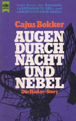 Beispielbild fr Augen durch Nacht und Nebel Die Radar-Story zum Verkauf von Bernhard Kiewel Rare Books