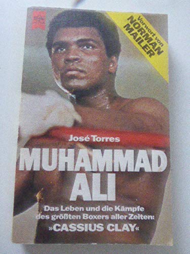 Stock image for Muhammad Ali. Das Leben und die Kmpfe des grssten Boxers aller Zeiten, "Cassius Clay" for sale by medimops