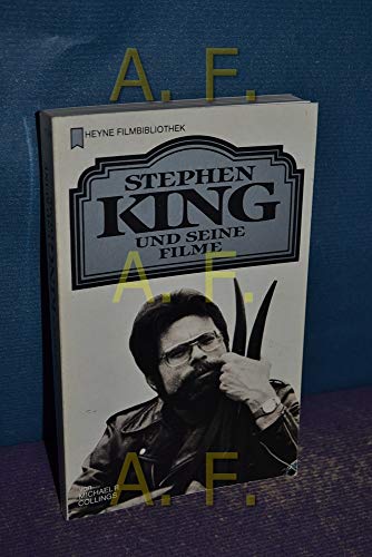 Stephen King und seine Filme (Heyne Filmbibliothek (32))