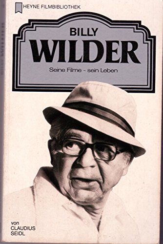 Beispielbild fr Billy Wilder. Seine Filme - sein Leben. zum Verkauf von medimops