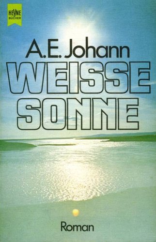 Beispielbild fr Weie Sonne. Roman. zum Verkauf von medimops